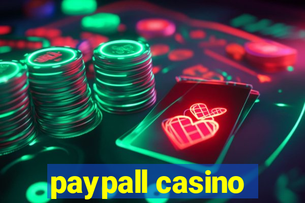 paypall casino