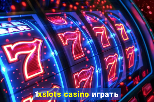 1xslots casino играть