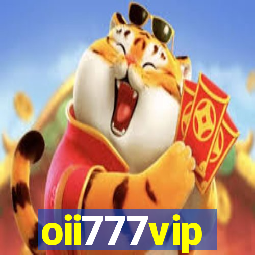 oii777vip