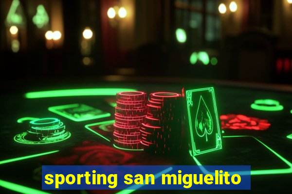 sporting san miguelito