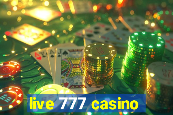 live 777 casino