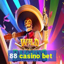 88 casino bet