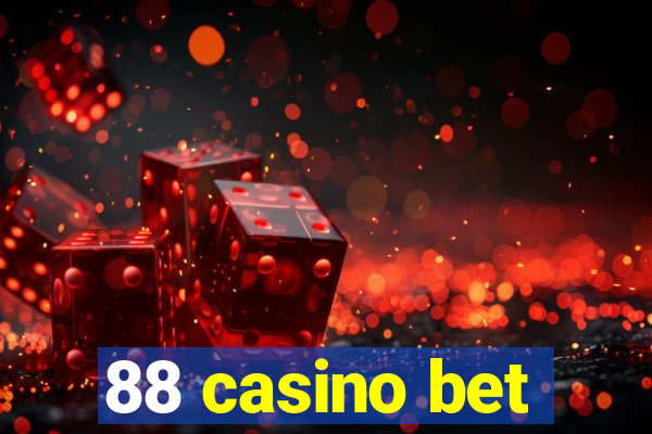 88 casino bet