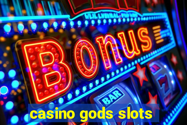 casino gods slots