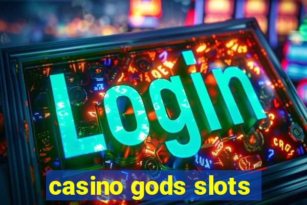 casino gods slots