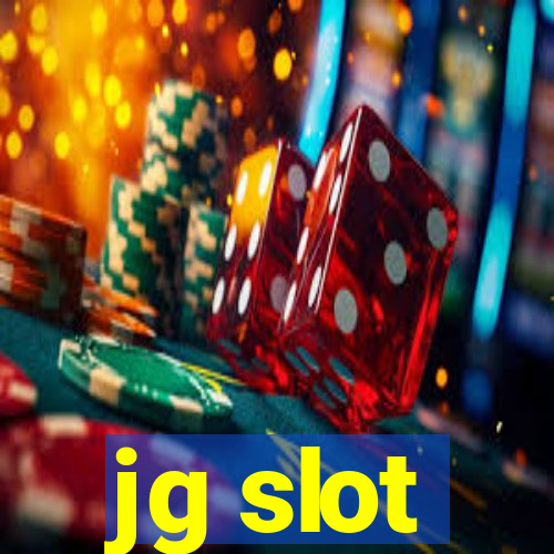 jg slot