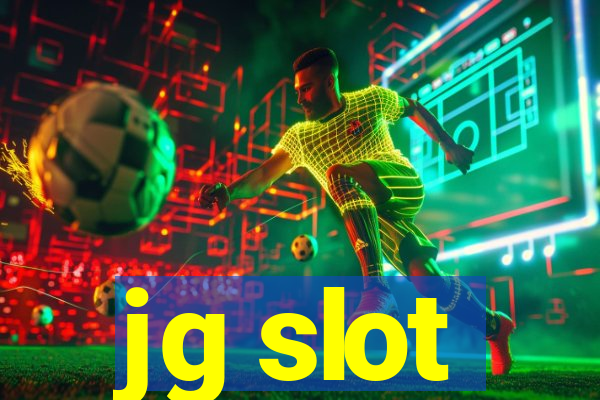 jg slot