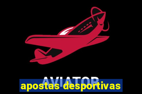 apostas desportivas