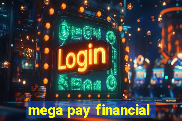 mega pay financial