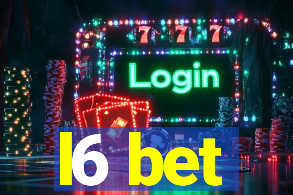 l6 bet