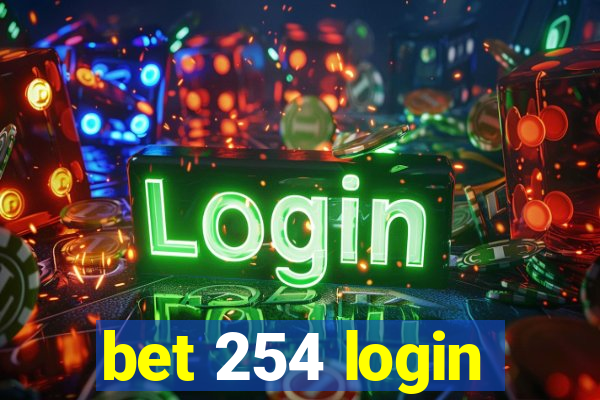 bet 254 login