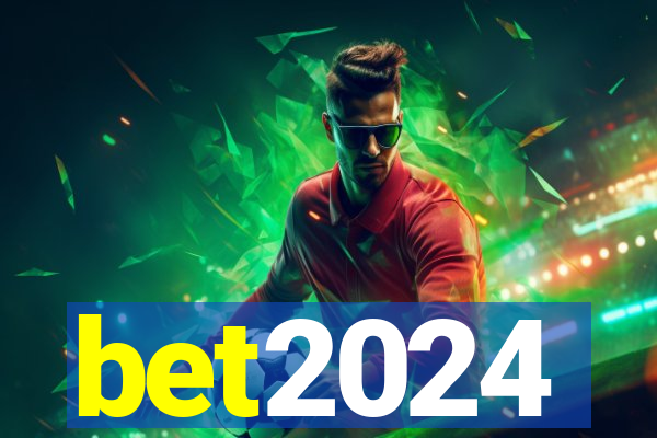 bet2024