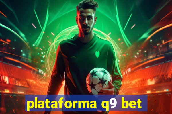 plataforma q9 bet