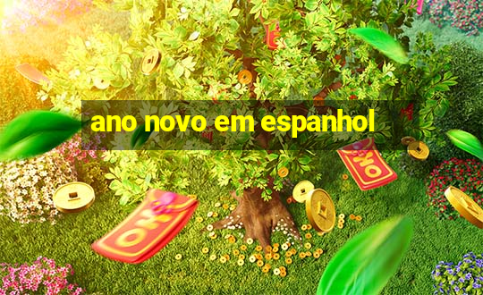 ano novo em espanhol