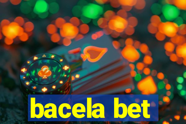 bacela bet