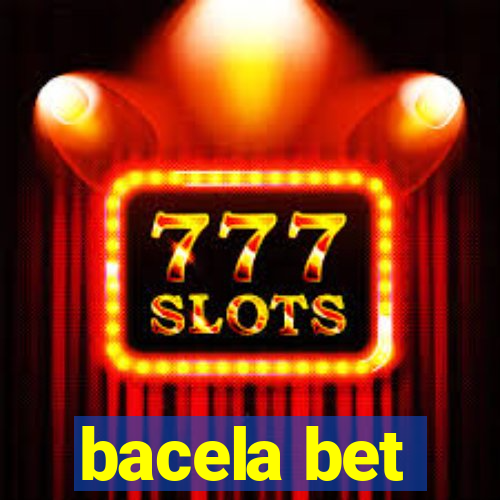 bacela bet