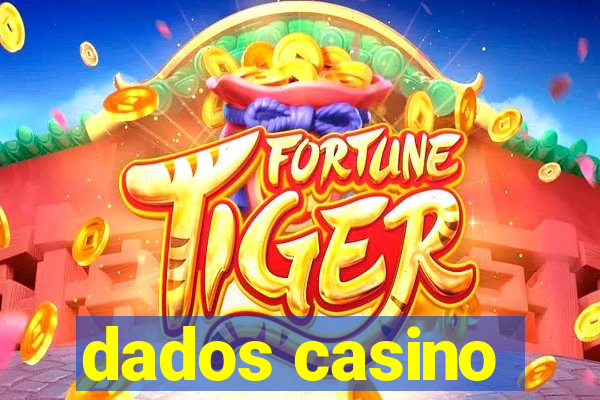 dados casino