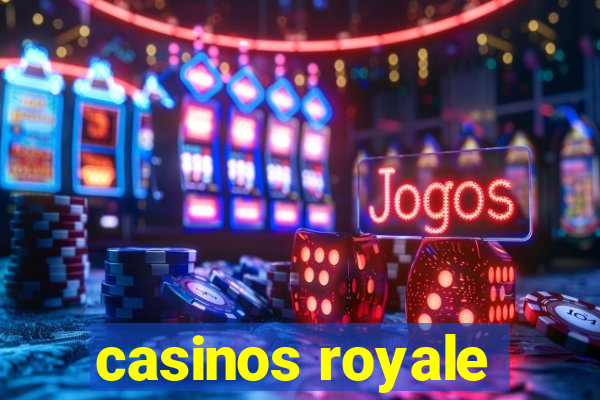 casinos royale