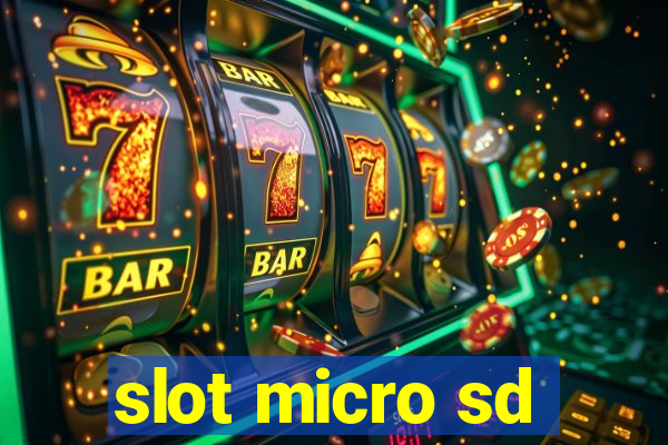 slot micro sd