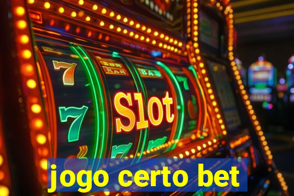 jogo certo bet