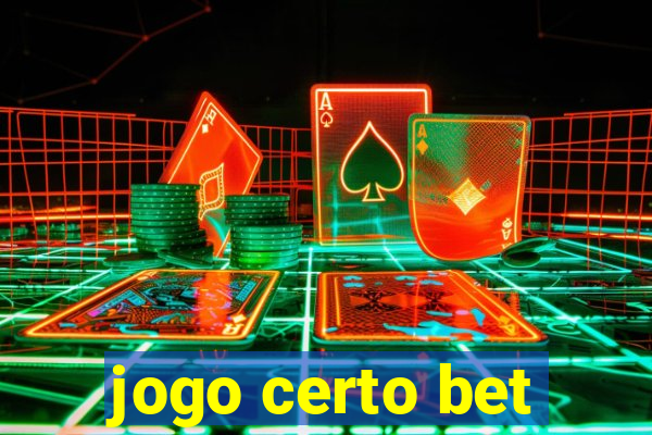 jogo certo bet