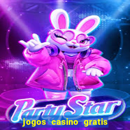 jogos casino gratis em português