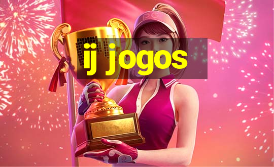 ij jogos