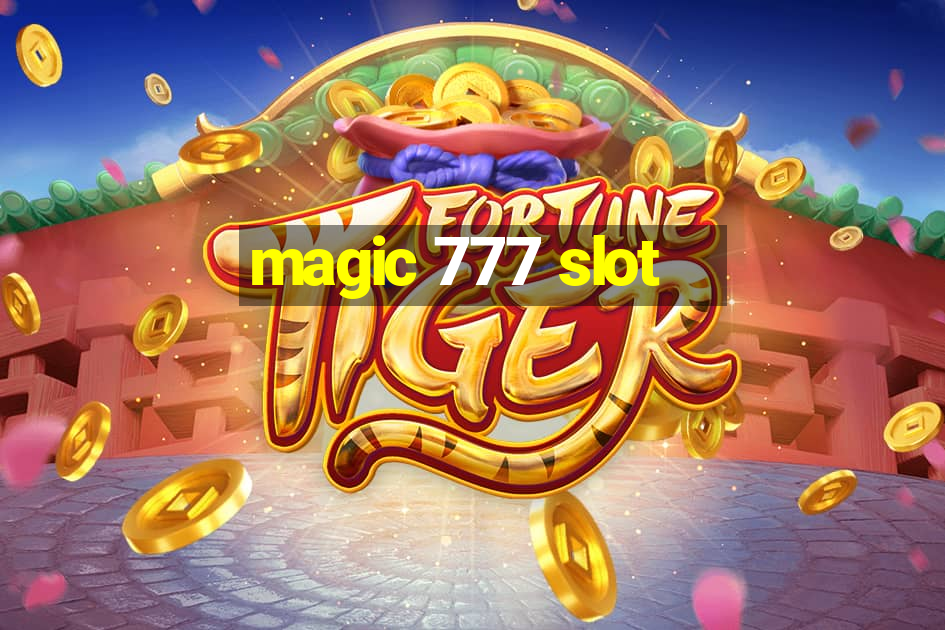 magic 777 slot