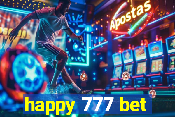 happy 777 bet