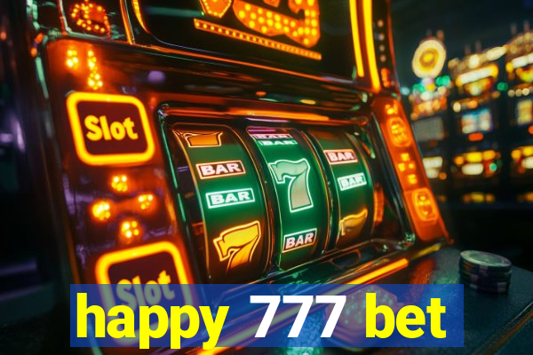 happy 777 bet