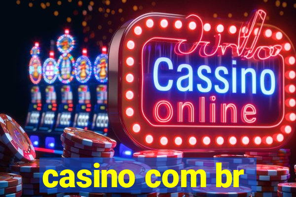 casino com br