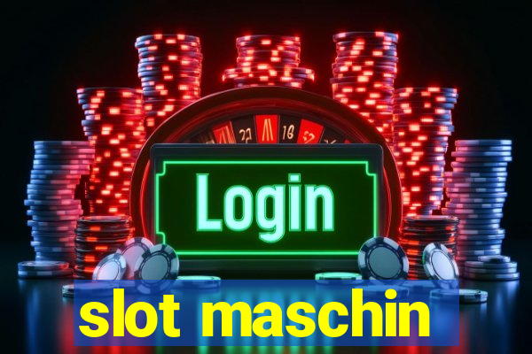 slot maschin