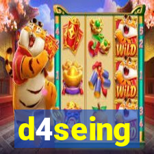 d4seing