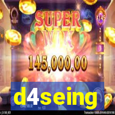 d4seing