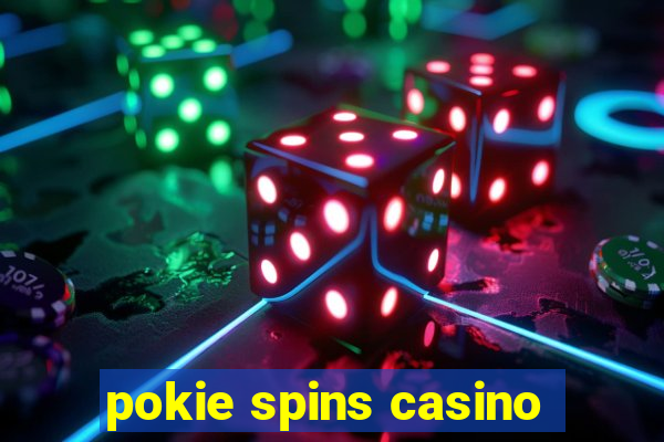 pokie spins casino