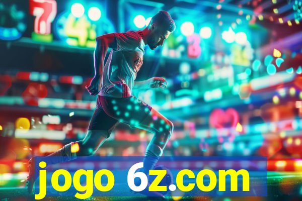 jogo 6z.com