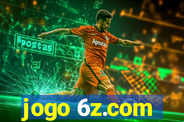 jogo 6z.com