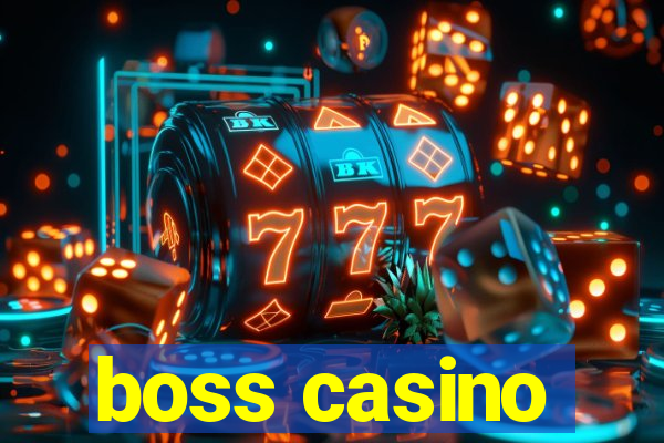 boss casino