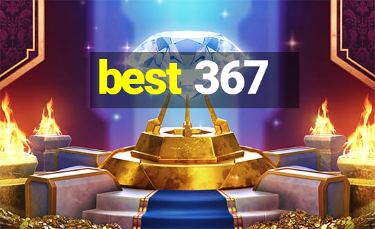 best 367