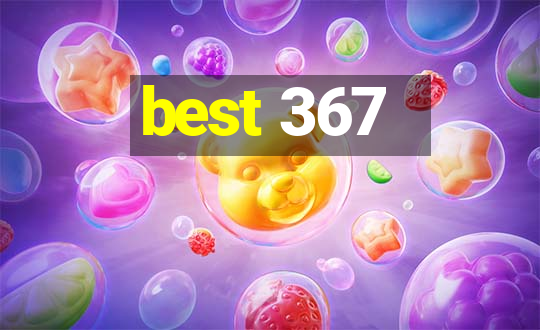 best 367