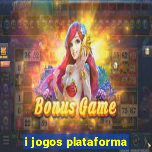 i jogos plataforma