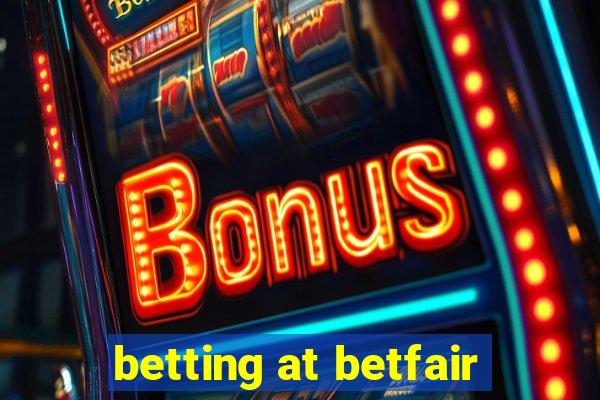 betting at betfair