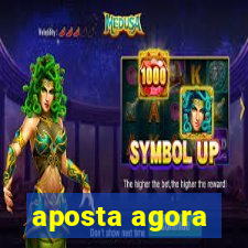 aposta agora