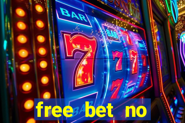 free bet no deposit bingo