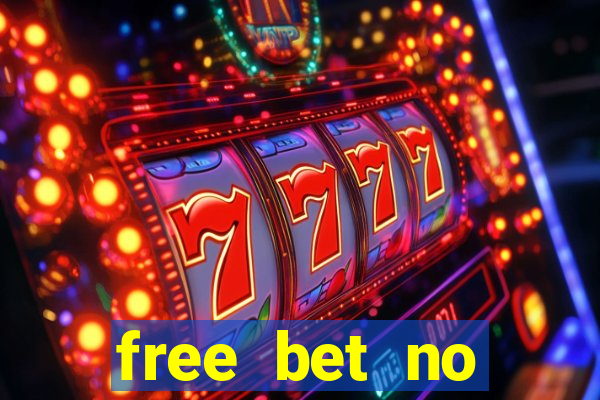 free bet no deposit bingo