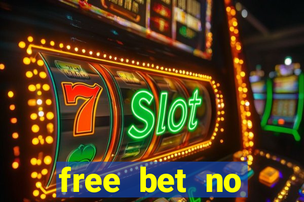 free bet no deposit bingo