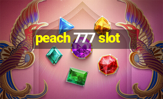 peach 777 slot