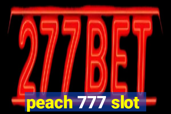 peach 777 slot