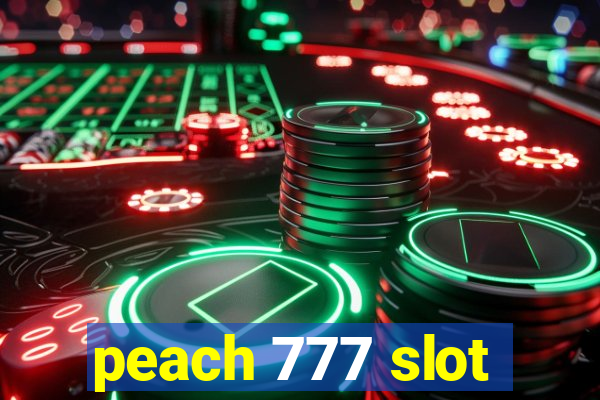 peach 777 slot