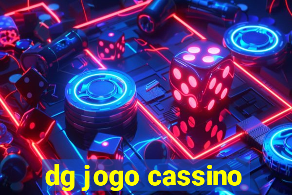 dg jogo cassino